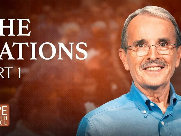 Lesson 4: The Nations - Part 1