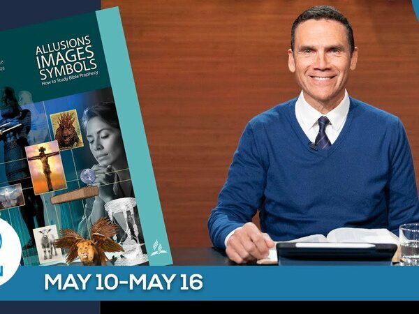 Lesson 7: Foundations for Prophecy