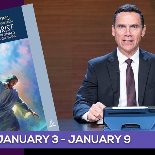 SSQ1 2026 - Lesson 2: Reasons for Thanksgiving and Prayer